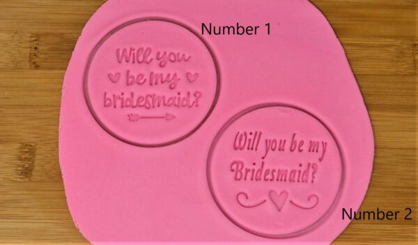 Will You Be My Bridesmaid Cookie Stamp/Embosser - Image 3