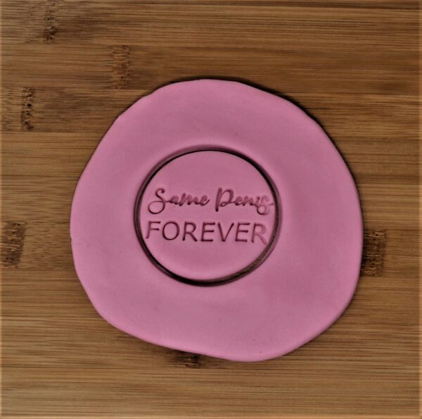 Same Penis Forever Cookie Stamp - Image 2