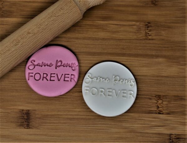 Same Penis Forever Cookie Stamp - Image 3