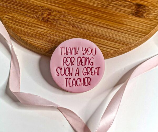 Thank you for being such a great teacher cookie stamp