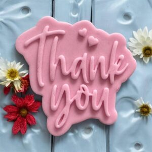 Thank You Cookie Cutter + Stamp